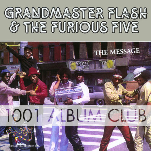 The Message' by Grandmaster Flash & The Furious Five